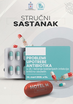 Stručni sastanak “Problemi upotrebe antibiotika u JIL i lečenje bakterisjkih infekcija kritično obolelih”